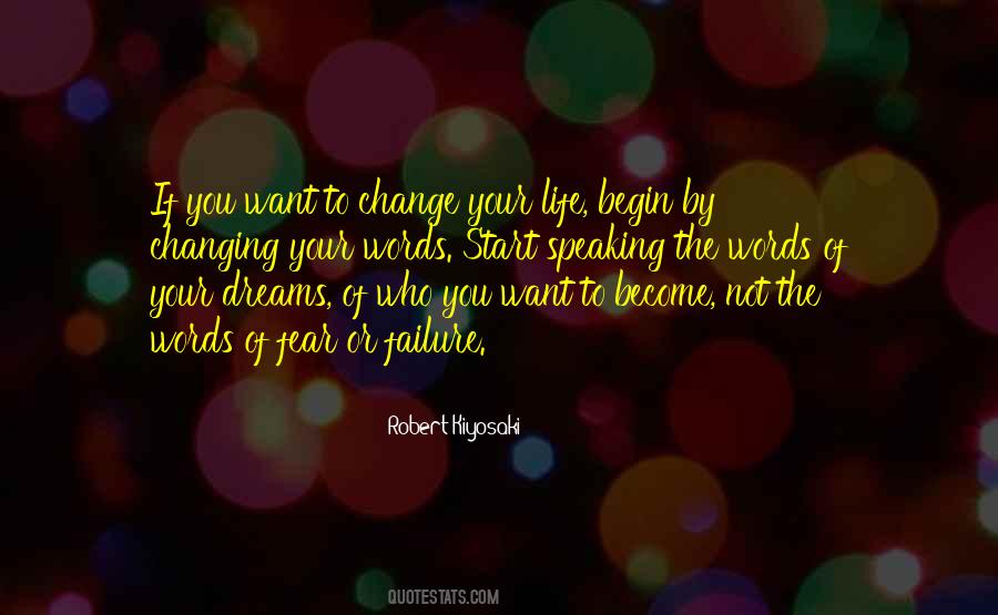 Want To Change Your Life Quotes #1656207