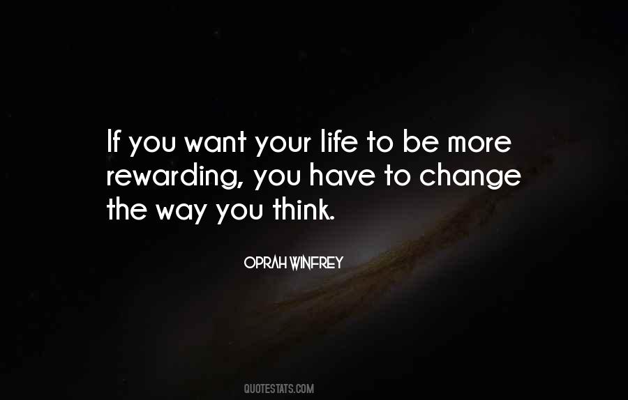 Want To Change Your Life Quotes #985204