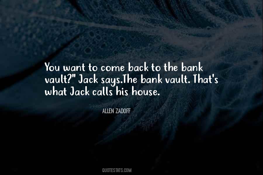 Want To Come Back Quotes #168027