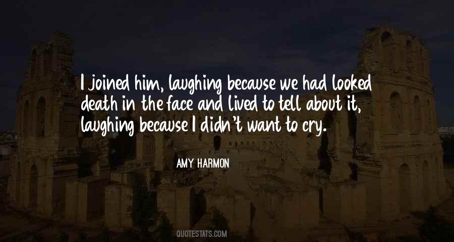 Want To Cry Quotes #150602 Want To Cry Quotes #150602
