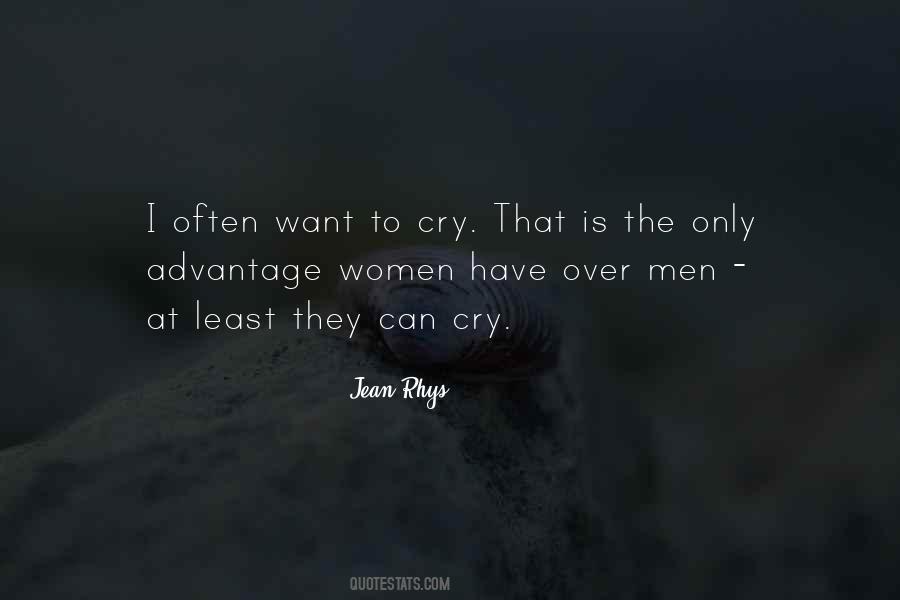 Want To Cry Quotes #1606408