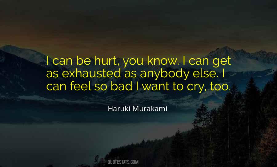 Want To Cry Quotes #638493