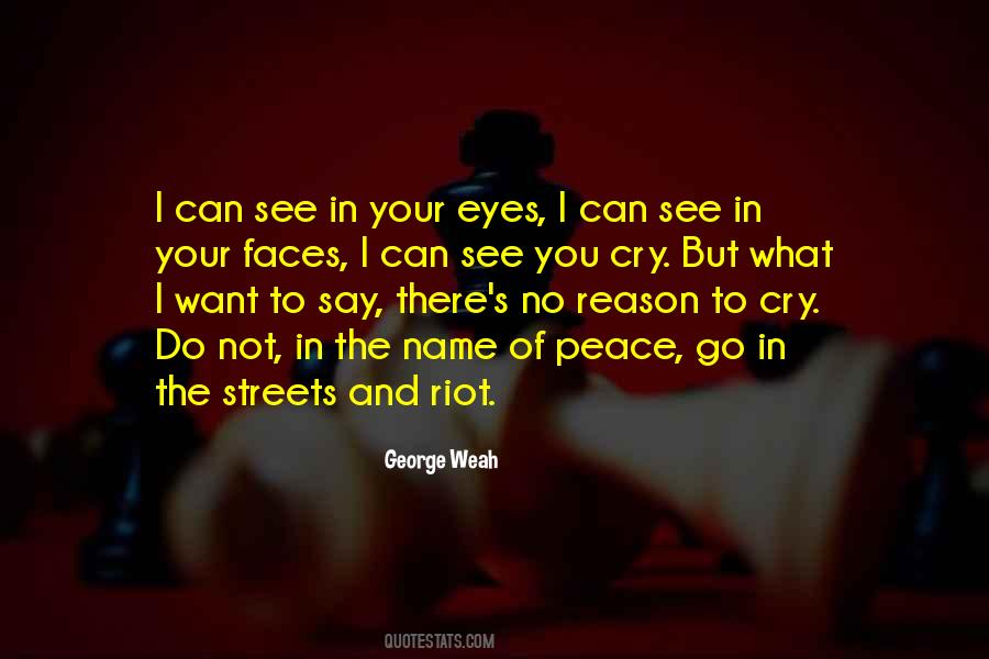 Want To Cry Quotes #689033 Want To Cry Quotes #689033