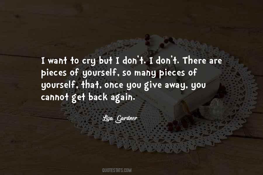 Want To Cry Quotes #867086