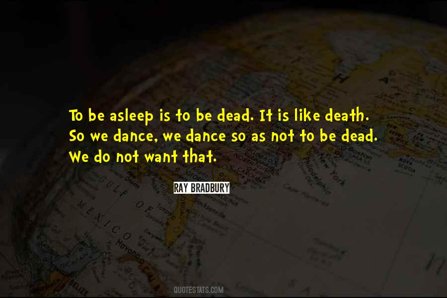 Want To Death Quotes #258133