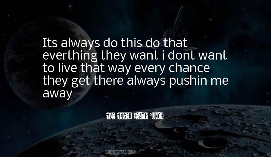 Want To Death Quotes #36948