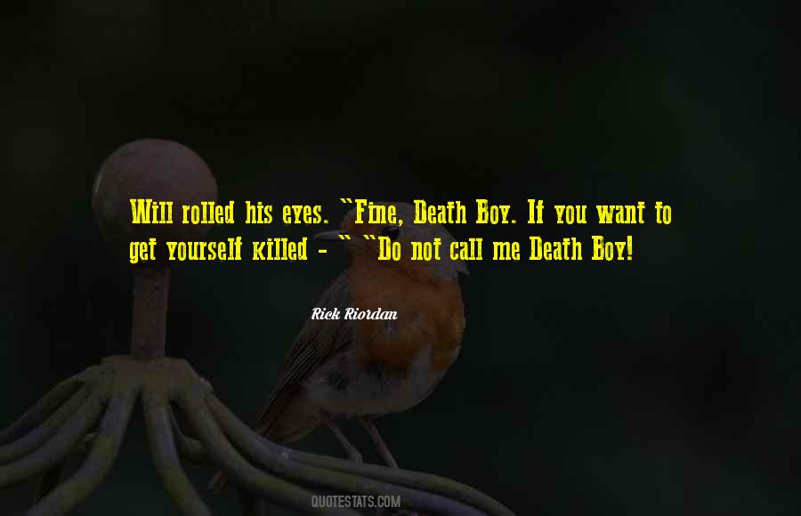 Want To Death Quotes #68919