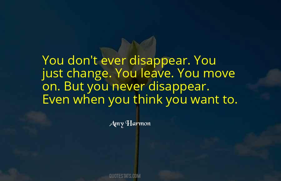 Want To Disappear Quotes #1285104