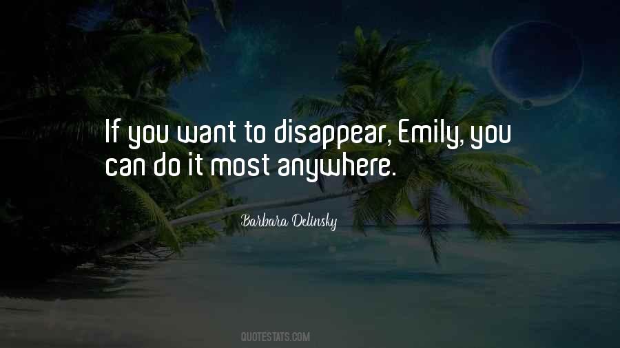 Want To Disappear Quotes #332477