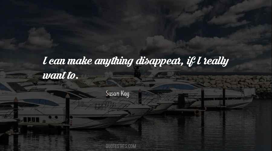 Want To Disappear Quotes #52353