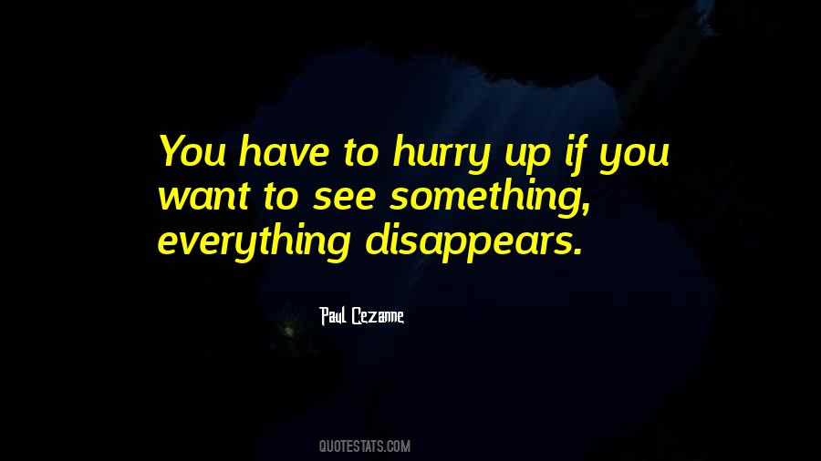 Want To Disappear Quotes #587650