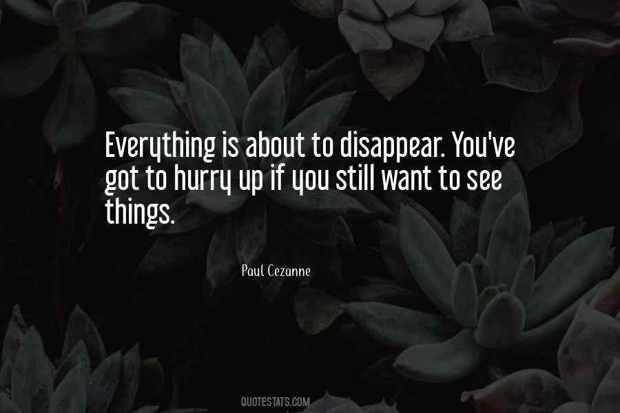 Want To Disappear Quotes #700047