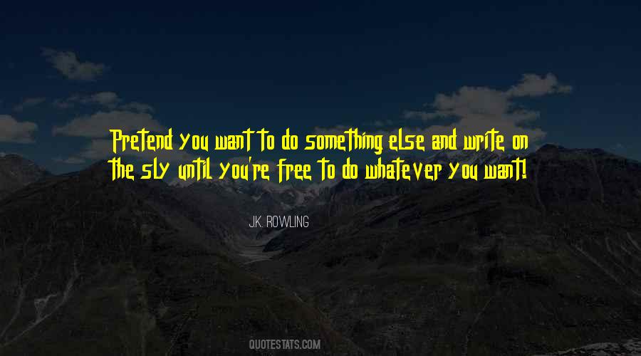 Want To Do Something Quotes #1118303