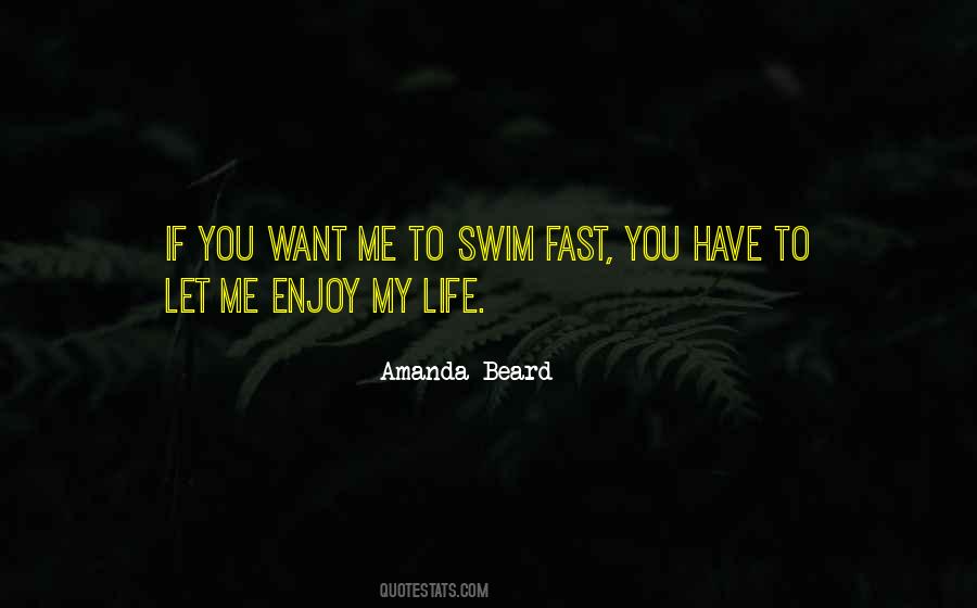 Want To Enjoy Life Quotes #1741220 Want To Enjoy Life Quotes #1741220