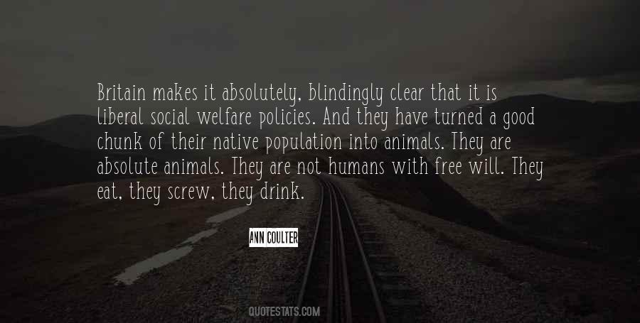 Quotes About Animal And Humans #1692966