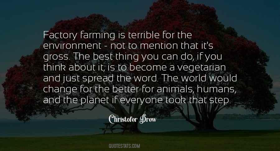 Quotes About Animal And Humans #363328