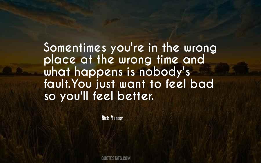 Want To Feel Better Quotes #259461