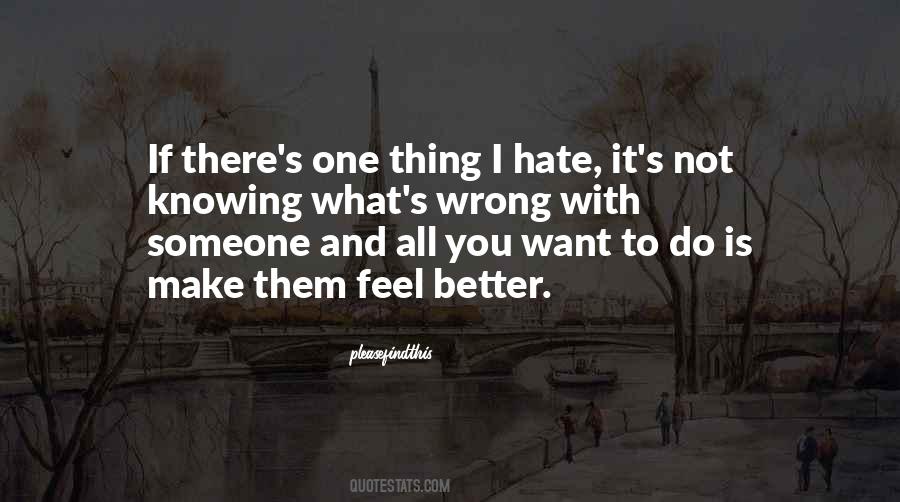 Want To Feel Better Quotes #823987