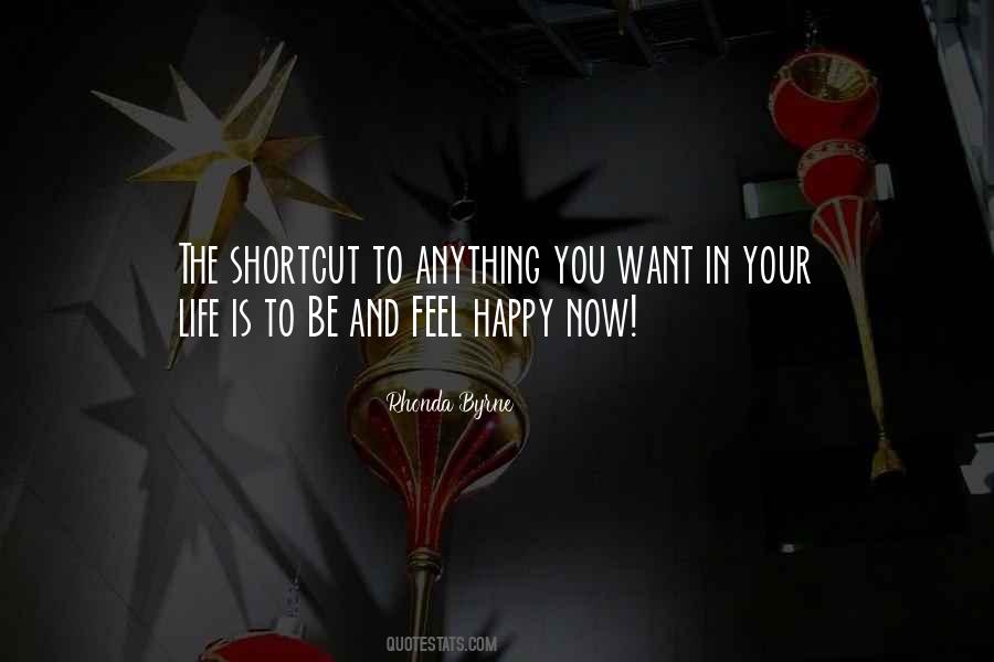 Want To Feel Happy Quotes #836824