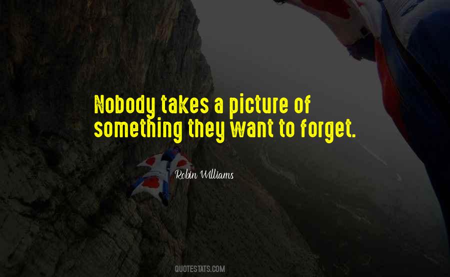 Want To Forget Something Quotes #1545328