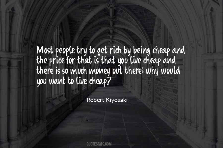 Want To Get Rich Quotes #1000047
