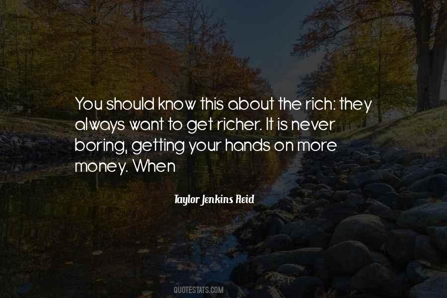 Want To Get Rich Quotes #924131