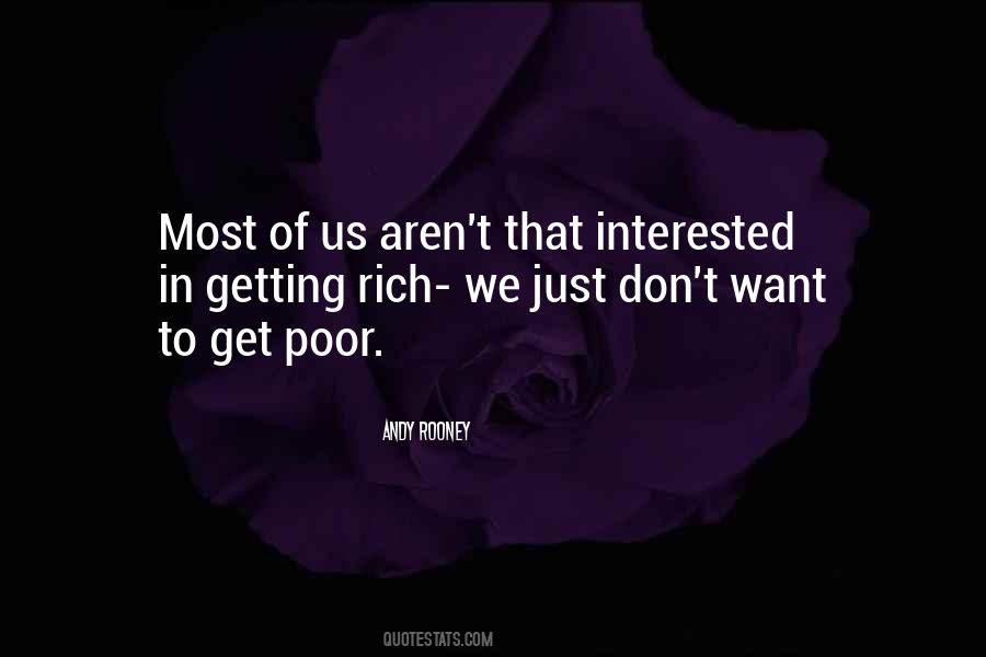 Want To Get Rich Quotes #936411