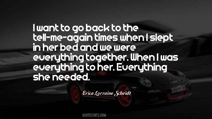 Want To Go Back Quotes #1151944