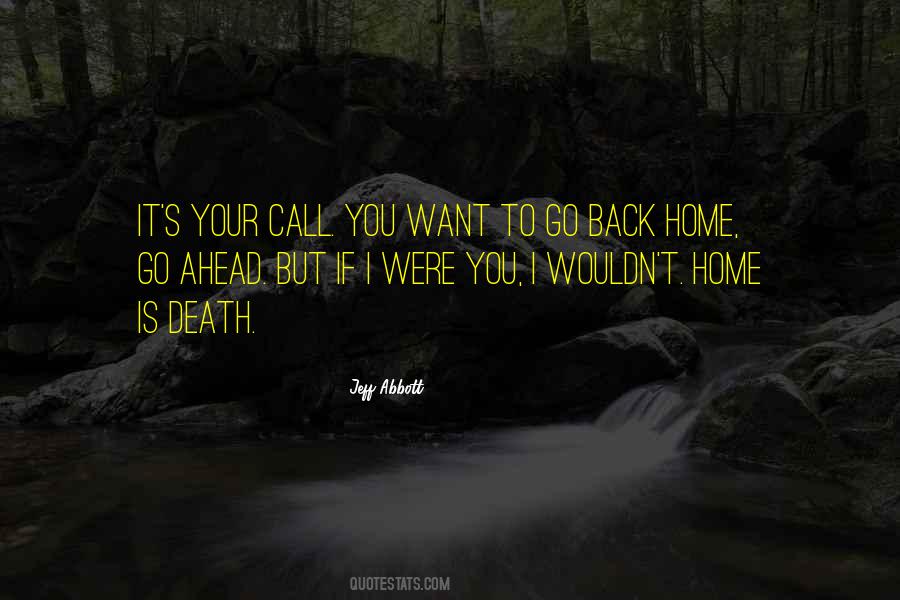 Want To Go Back Quotes #1384249