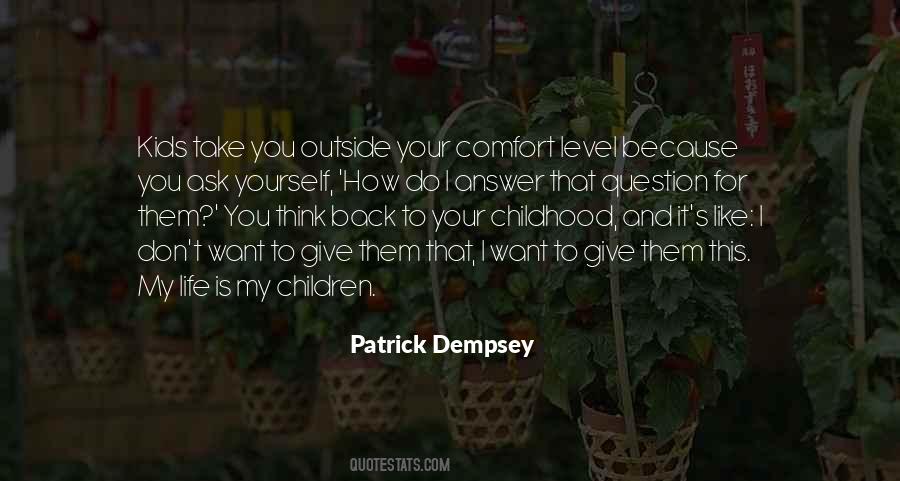 Want To Go Back To Childhood Quotes #141787