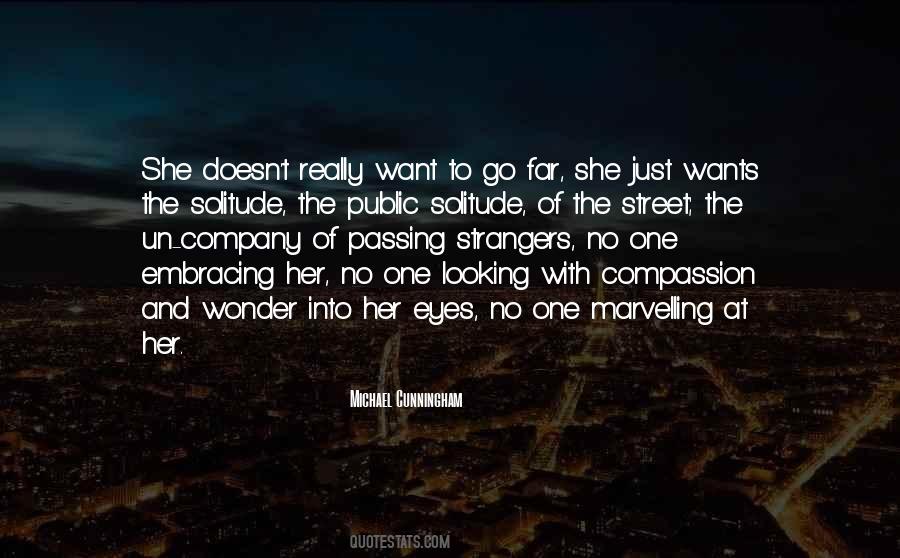 Want To Go Far Quotes #1172503