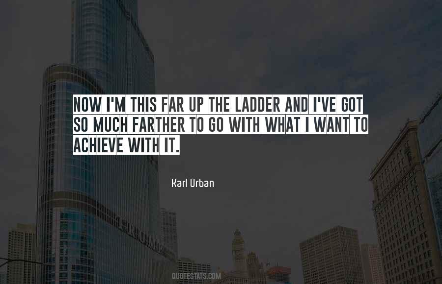 Want To Go Far Quotes #1374243