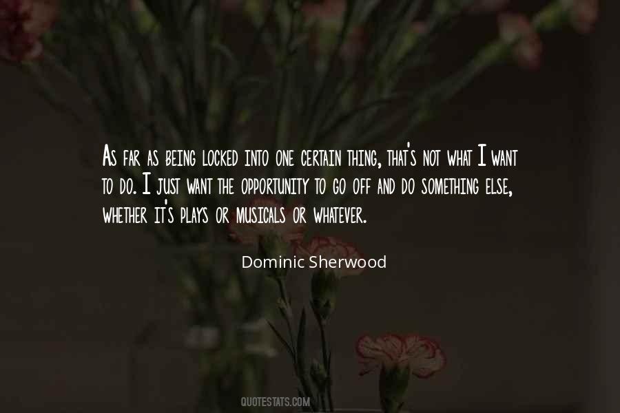 Want To Go Far Quotes #1581161