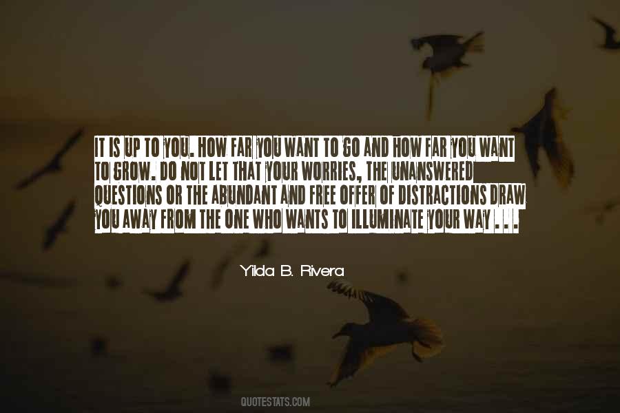 Want To Go Far Quotes #1658887