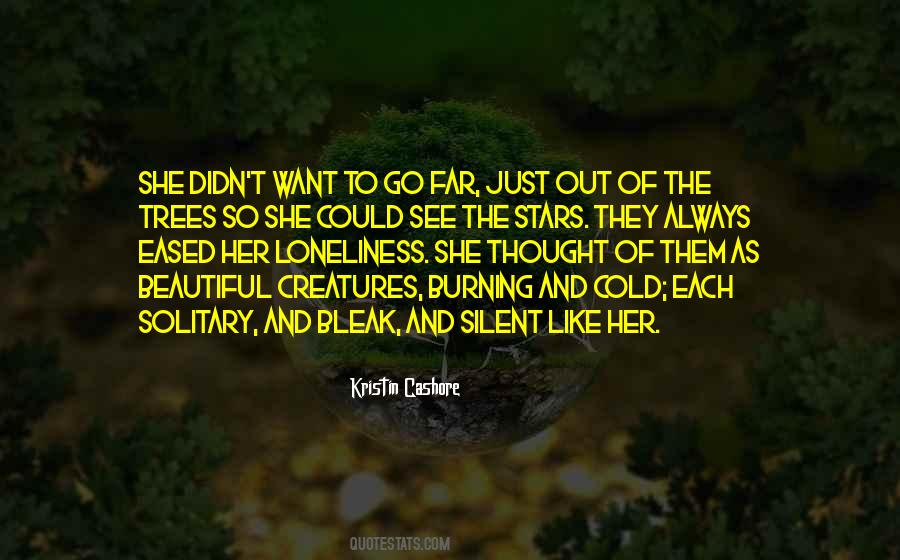 Want To Go Far Quotes #1855702