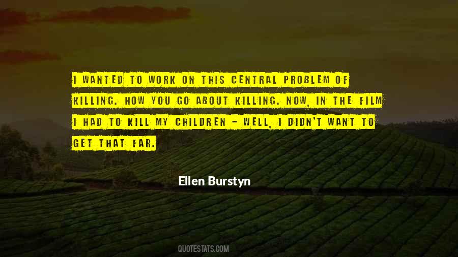 Want To Go Far Quotes #270038