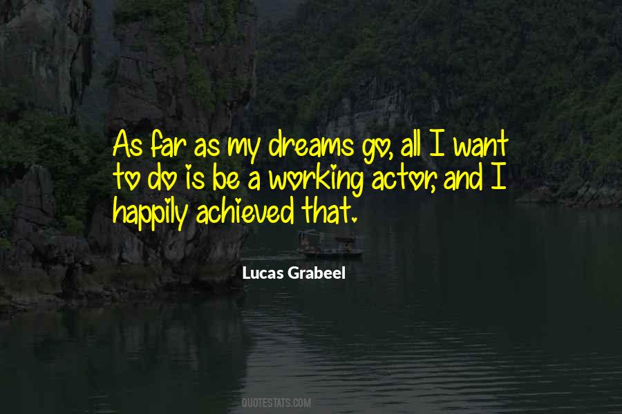 Want To Go Far Quotes #893206