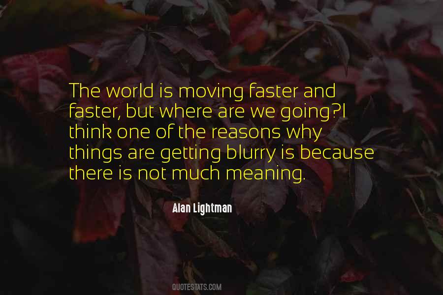 Quotes About Going Faster #1046122