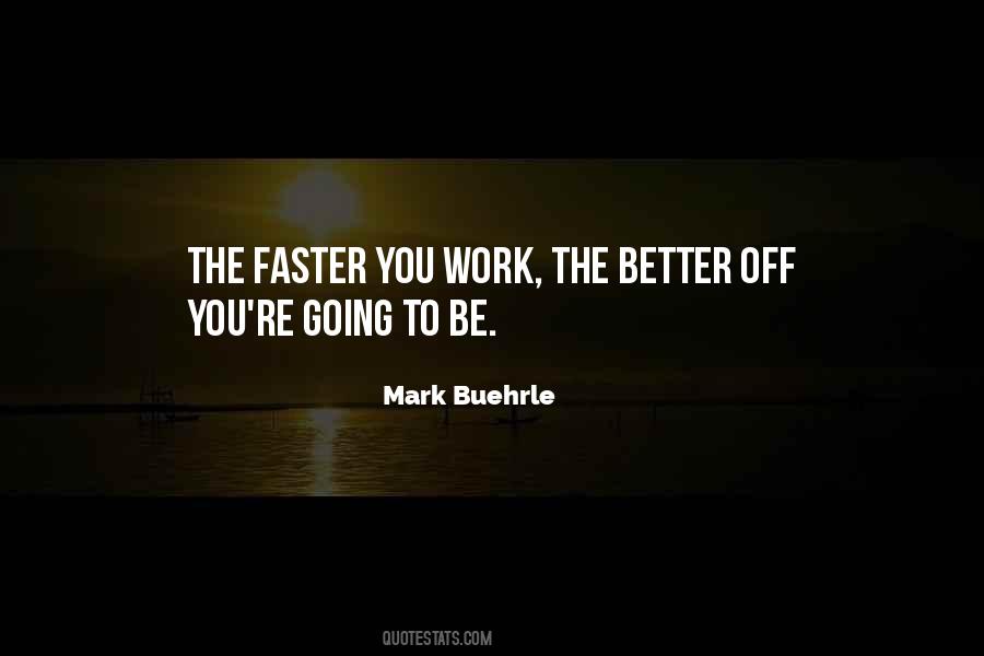 Quotes About Going Faster #1818503