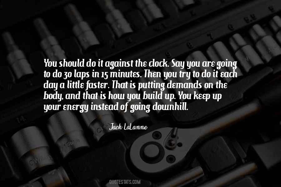 Quotes About Going Faster #458773