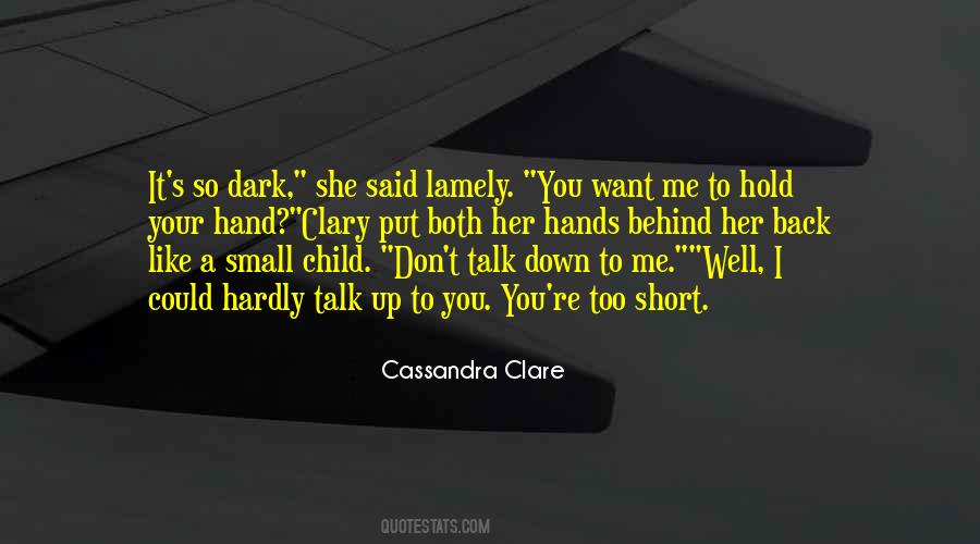 Want To Hold Your Hand Quotes #1024088