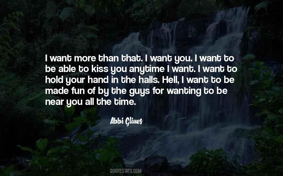 Want To Hold Your Hand Quotes #461491