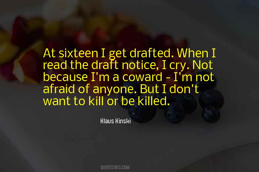 Want To Kill Quotes #1293299