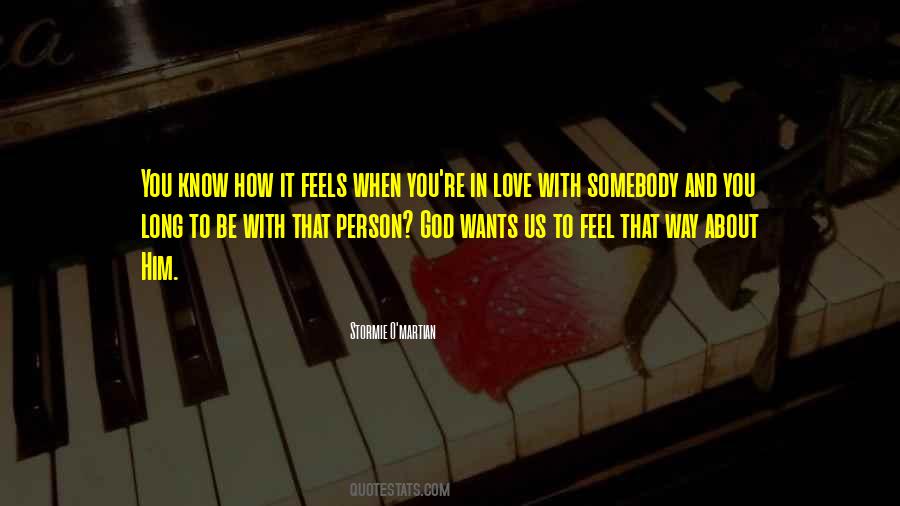 Want To Know How You Feel Quotes #1093461