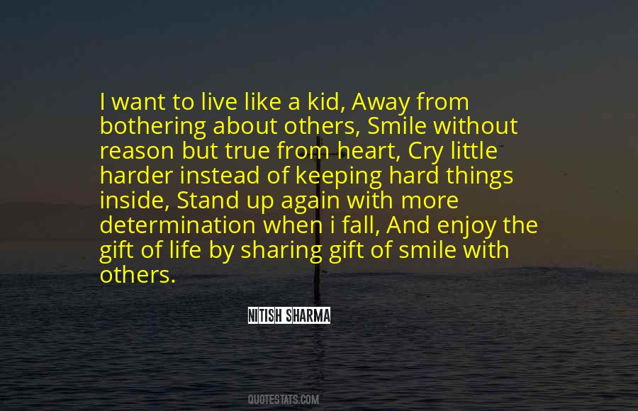 Want To Live Life Again Quotes #1436213