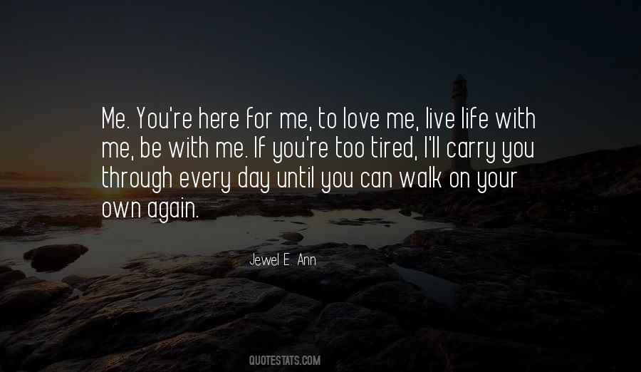 Want To Live My Life Again Quotes #416919