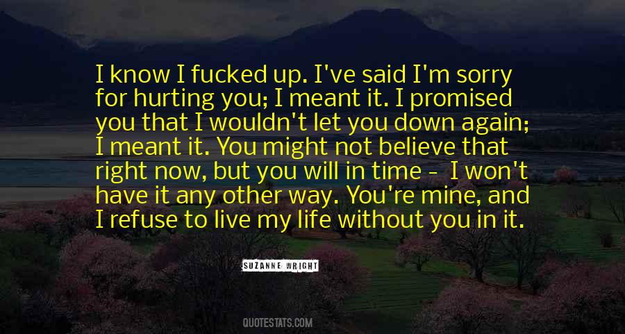 Want To Live My Life Again Quotes #446522