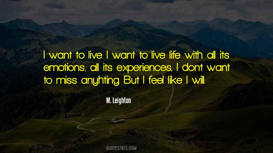 Want To Live Quotes #1411888