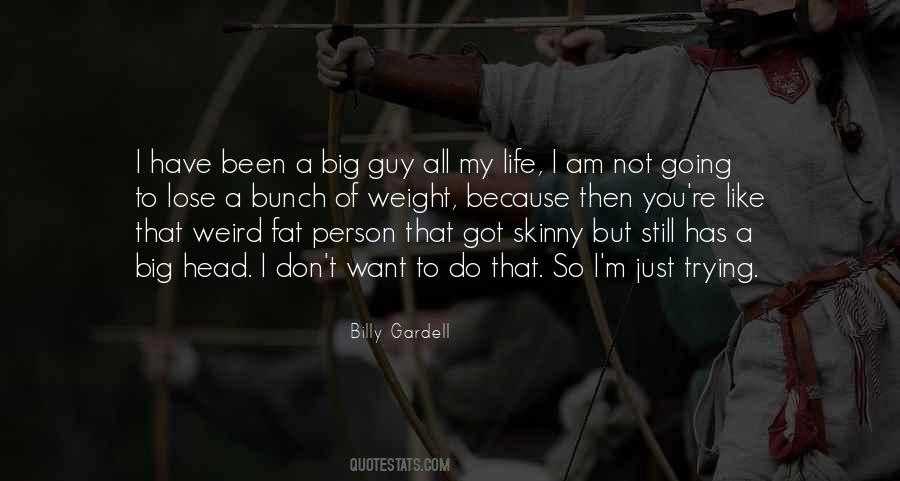 Want To Lose Weight Quotes #862095
