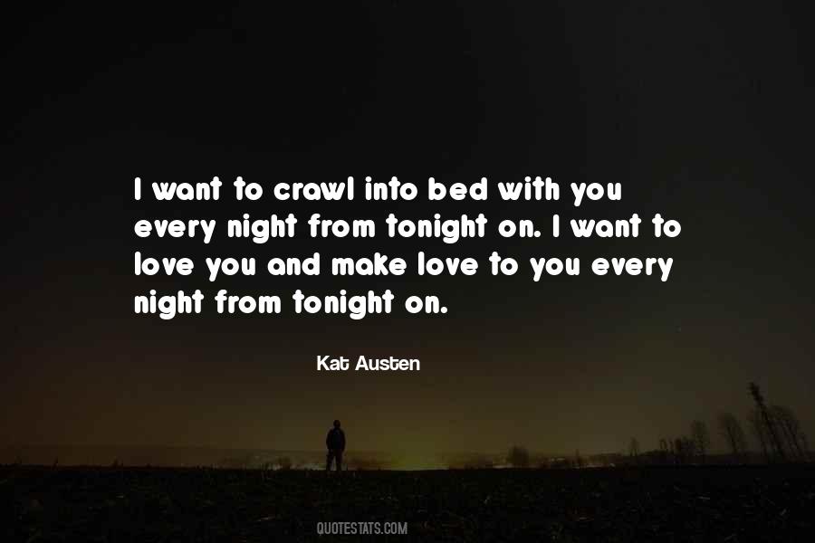 Want To Love You Quotes #1674928